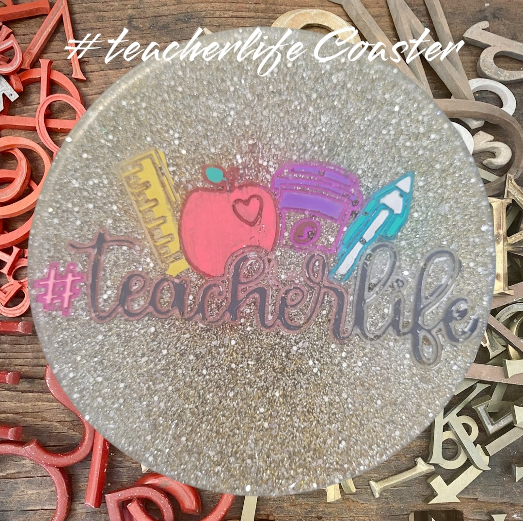 Teacher Life Coaster