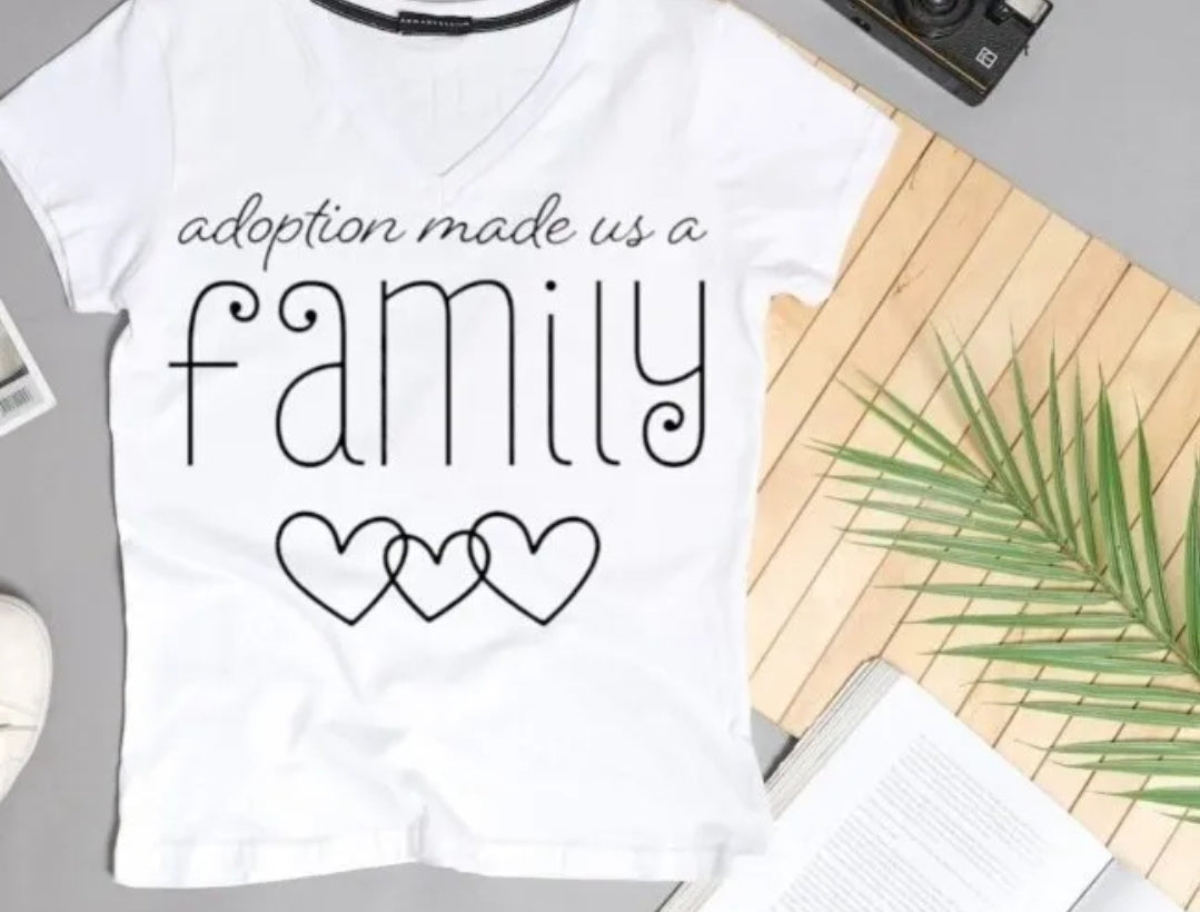 Adoption Tshirts  - Children & Adults!