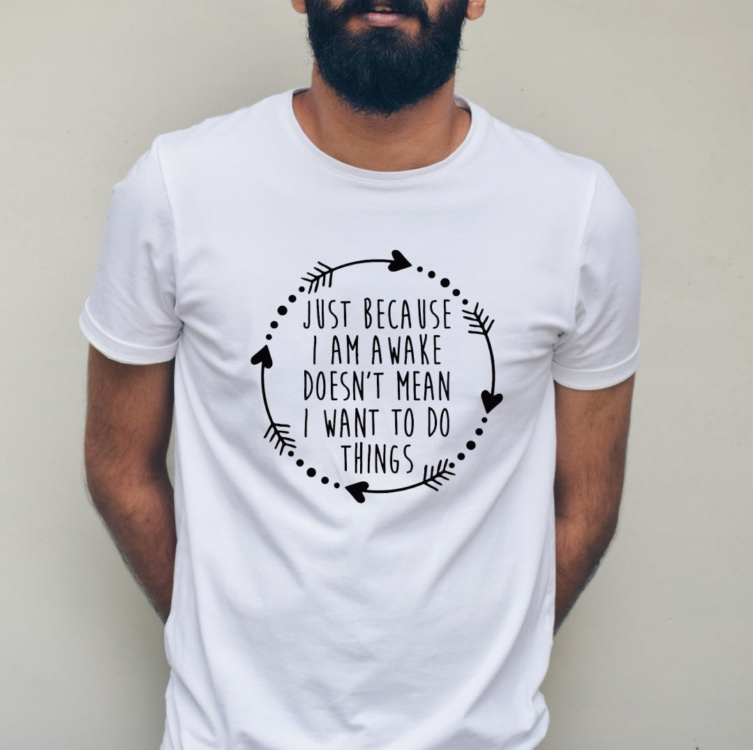 Awake & Tired T-shirts