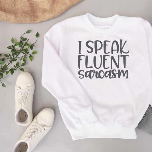 I Speak Fluent Sarcasm T-shirt